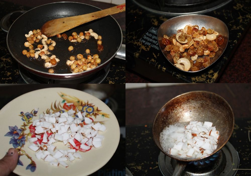 fry cashew and raisins. Fry chopped coconut till golden in ghee