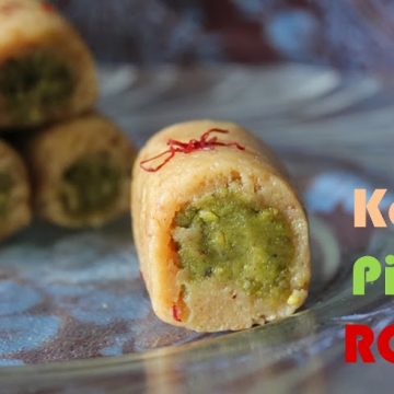 Kaju Pista Roll - Diwali Recipes