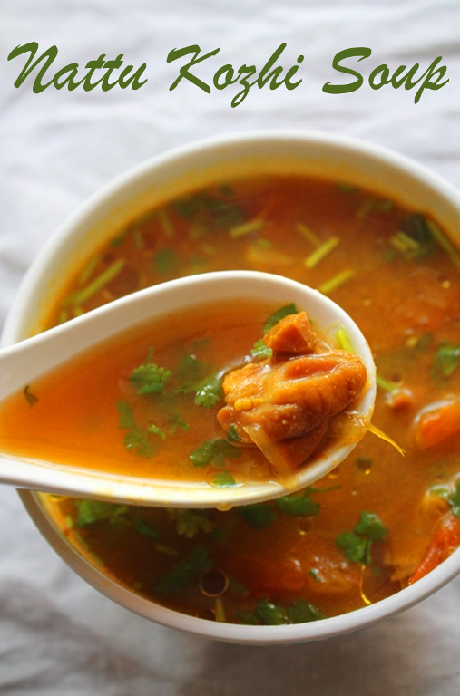 Nattu Kozhi Soup Recipe / Country Chicken Soup Recipe / Chicken Rasam ...