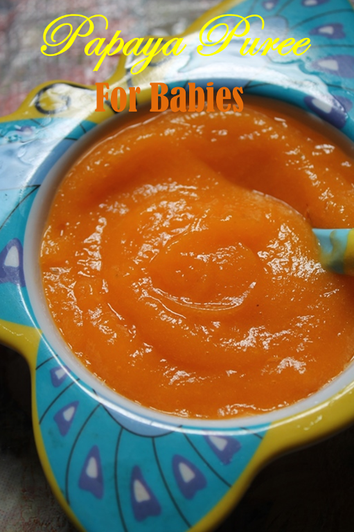 Papaya Puree for Babies / Papaya for Babies Yummy Tummy