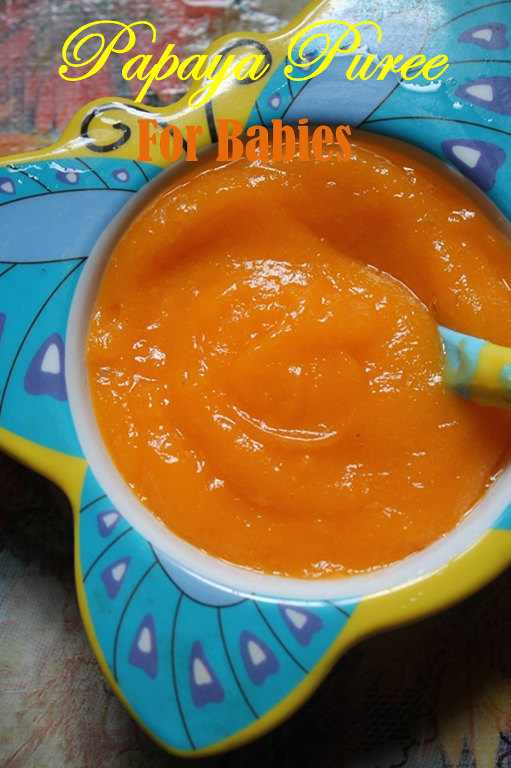 Papaya Puree for Babies / Papaya for Babies Yummy Tummy