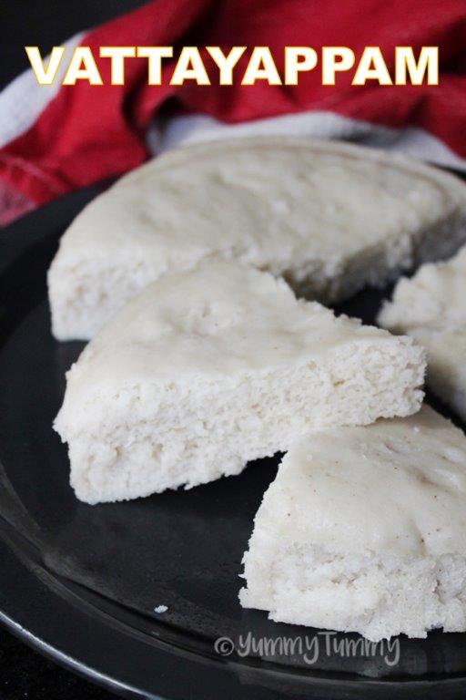 soft and fluffy Vattayappam