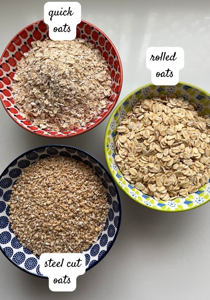 type of oats - quick oats, rolled oats, steel cut oats